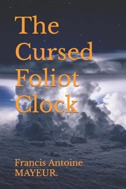 cursed foliot clock  francis antoine mayeur paperback book eur