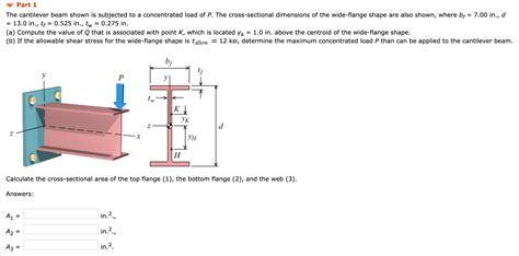 Solved Part 1 The Cantilever Beam Shown Is Subjected To A