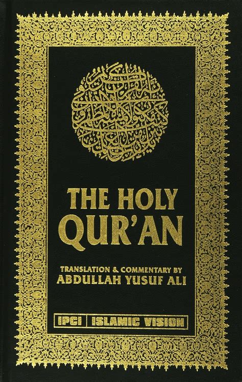 The Holy Quran Translation And Commentary By Abdullah Yusef Ali