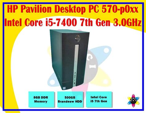 Hp Pavilion Desktop Pc 570 P0xx Desktop Core I5 7400 7th Gen 30ghz 4gb 8gb Ram 500gb Hdd With