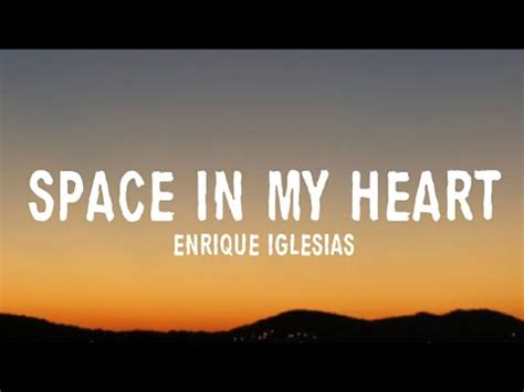 Enrique Iglesias Space In My Heart Lyrics Ft Miranda Lambart Youtube