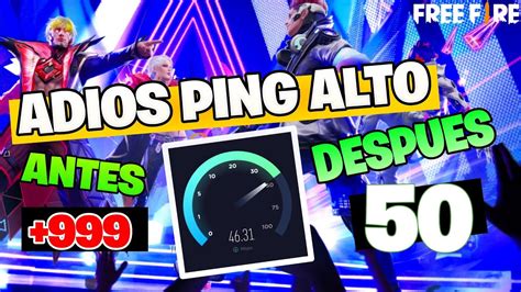 Como Bajar El Ping En Free Fire Aumenta La Velocidad De Internet