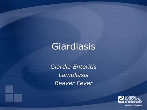 Giardiasis An Overview Of The Parasitic Disease Ppt