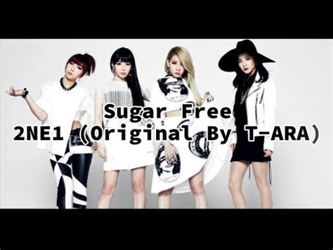 2NE1 Sugar Free M V Original By T ARA YouTube