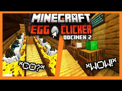 Minecraft CLICKER ALE Zbieram JAJKA 2 YouTube