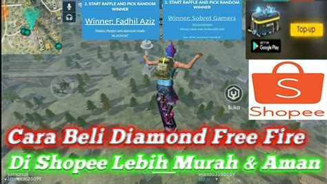 Cara Beli Diamond Free Fire Di Shopee Lebih Murah Dan Aman YouTube