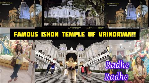 The Famous Iskon Temple Of Vrindavan Vrindavan Vlog Day Must