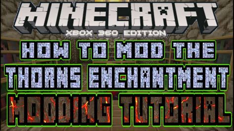 Minecraft How To Mod The Thorns Enchantment Tutorial Youtube