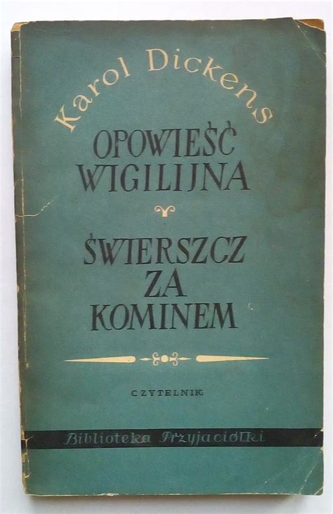 Dickens Opowieść wigilijna Świerszcz za kominem 9274127540