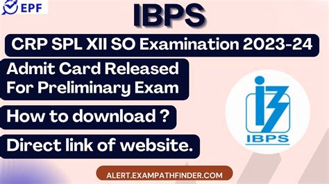 IBPS CRP SPL XII SO Examination 2023 24 Admit Card Released For