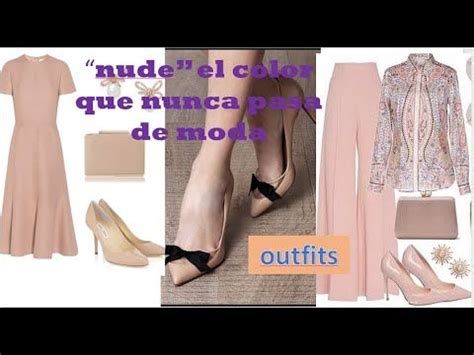 Looks para dama en color NUDE jamàs pasa de moda combinaciones con
