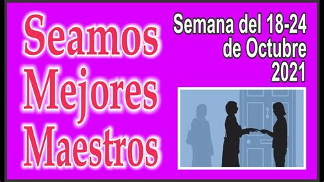 Seamos Mejores Maestros Del Al De Octubre Youtube