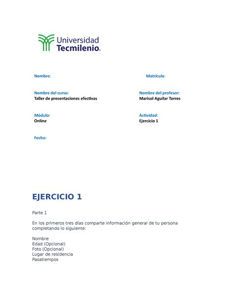 Ejercicio 1 TPE Nombre Matrícula Nombre del curso Taller de