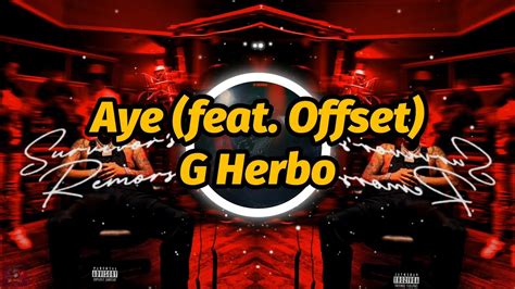 G Herbo Aye Feat Offset Lyrics Youtube