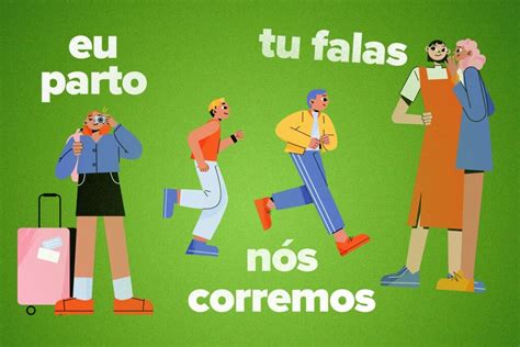 How To Conjugate Portuguese Verbs Fluentu Language Learning