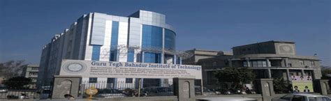 Guru Tegh Bahadur Institute of Technology, Delhi- Admissions 2025 ...