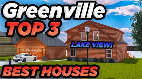 Top 3 BEST HOUSES In Greenville! | ROBLOX - Greenville Revamp - YouTube