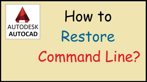 How To Restore Command Line In Autocad Youtube