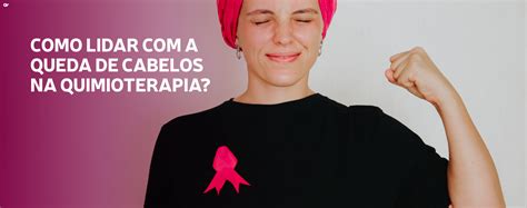 Fiz Quimioterapia E Meu Cabelo Não Caiu - Queda dos cabelos na quimioterapia: como lidar com esse processo ...