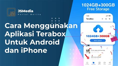 Cara Menggunakan Aplikasi Terabox Untuk Android Dan IPhone