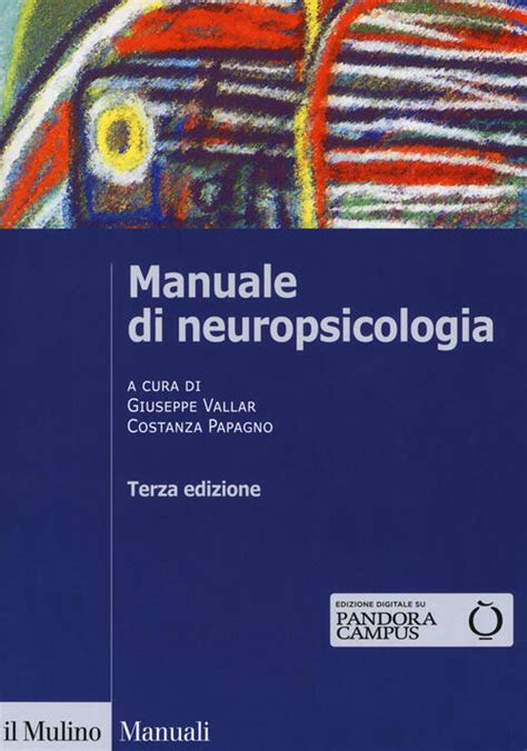 Manuale Di Neuropsicologia Clinica Clinica Ed Elementi Di