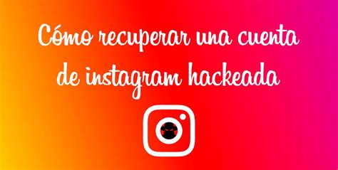 Resumen de 32 artículos como recuperar una cuenta de instagram