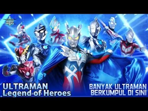 Rekomendasi Game Game Ultraman Legend Of Heroes Youtube