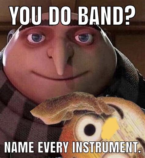 funny band meme : r/Bandmemes