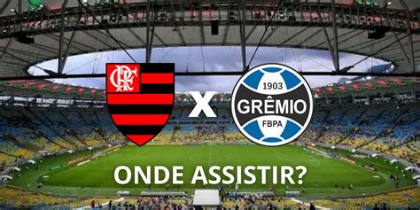 Flamengo X Grêmio Onde Assistir Online O 2º Jogo Da Semifinal Da Copa