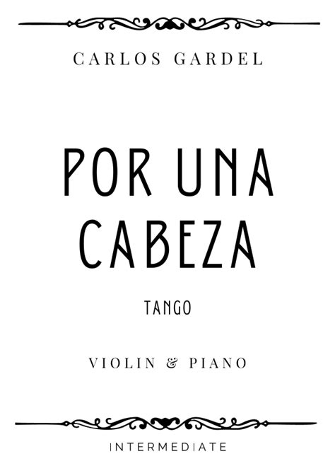 Gardel Por Una Cabeza Tango In G Major Intermediate Sheet Music