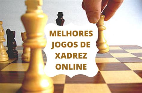 Veja Quais Os Melhores Jogos De Xadrez Online Para Baixar Ao Vivo Esporte