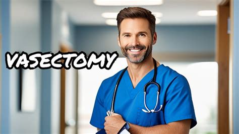 Vasectomy Everything You Need To Know From Procedure To Complications