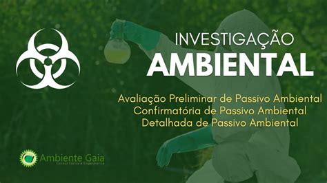 Avalia O Preliminar De Passivo Ambiental Ambiente Gaia Engenharia