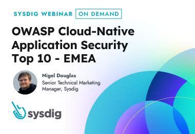 Owasp Cloud Native Application Security Top Emea