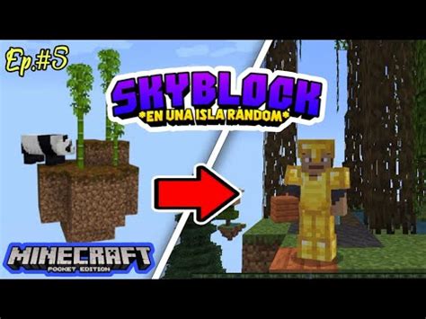 Estoy Sobreviviendo En Una Isla De Skyblock Random En Minecraft Pe