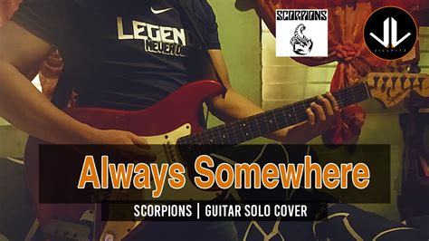 Scorpions Always Somewhere Guitar Solo Cover Jillvitz Youtube