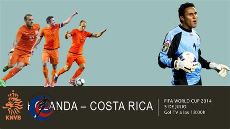 Holanda Costa Rica MUNDIAL 2014 PPT Descarga Gratuita