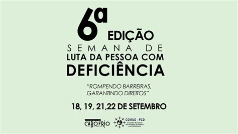 Conselho Municipal da Pessoa Deficiência de Cabo Frio promove 6ª