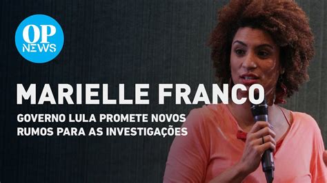 Marielle Franco Morte De Vereadora Completa 5 Anos Sem Definição O