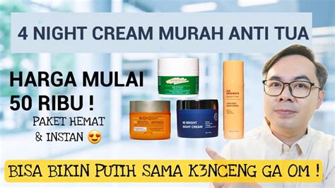 4 NIGHT CREAM MURAH ANTI AGING UNTUK USIA 40 50 DAN 60 TAHUN YouTube