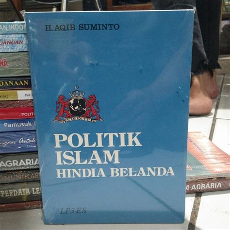 Jual Politik Islam Hindia Belanda H Aqib Suminto Shopee Indonesia