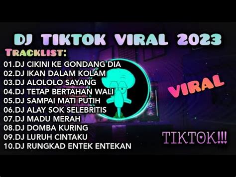 DJ TIKTOK FULL BASS 2023 DJ CIKINI KE GANDANG DIA DJ IKAN DALAM