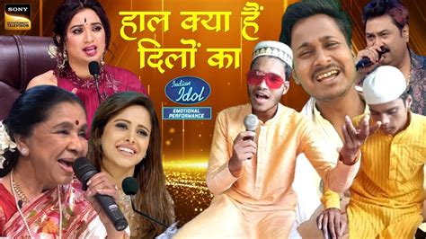 Haal Kya Hai Dilo Ka Na Puchho Sanam Song Indian Idol S14 Indian