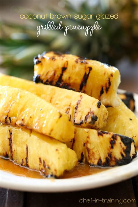 Caramelized Brown Sugar Cinnamon Grilled Pineapple Artofit