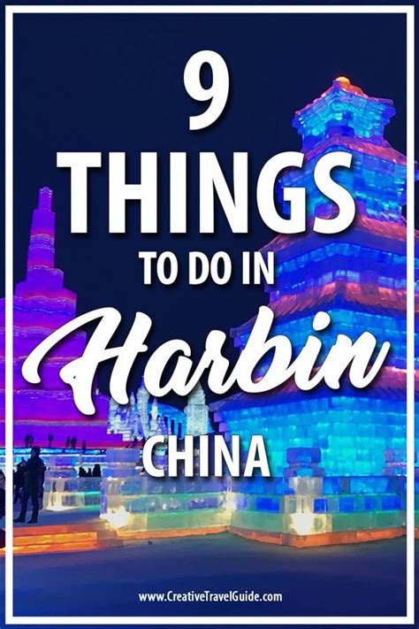 THINGS TO DO IN HARBIN CHINA Creative Travel Guide Travel