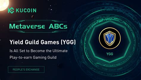 Metaverse ABCs Yield Guild Games YGG Is All Set To Become The