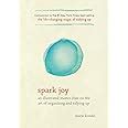 Spark Joy An Illustrated Master Class On The Art Of Organizing And