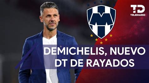 Mart N Demichelis Es El Nuevo Director T Cnico De Los Rayados Youtube