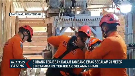 Hari Ke 4 Pencarian 8 Orang Terjebak Di Lubang Tambang Diduga Rembesan