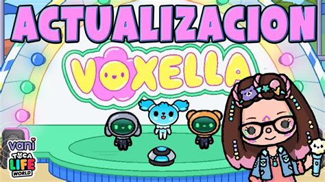 Actualizacion Festival Voxella En Toca Life World Youtube